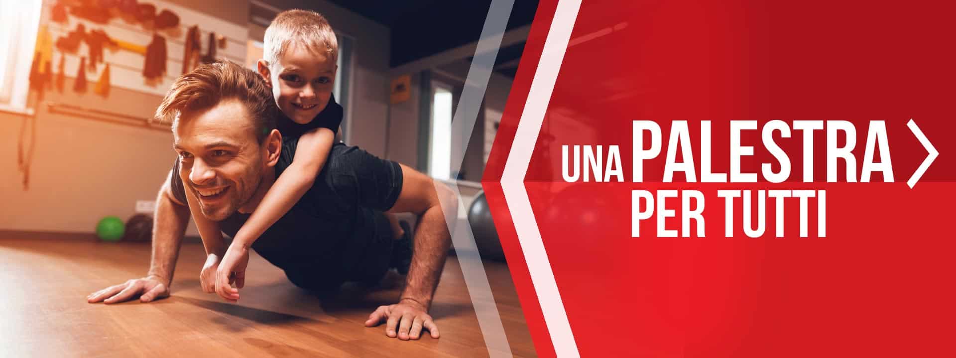 padre con bambino in palestra e scritta una palestra per tutti